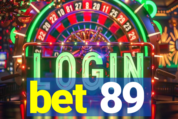 bet 89